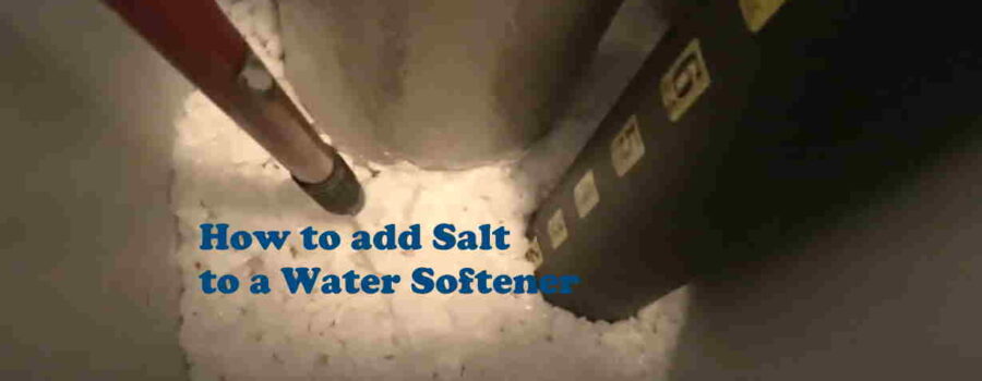 How to add Salt to a Water softener